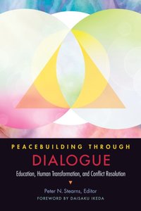 Peacebuilding through Dialogue [DRM] - Peter N. Stearns - ebook