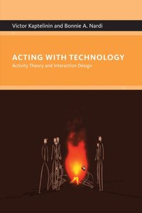 Acting with Technology [DRM] - Bonnie A. Nardi - ebook