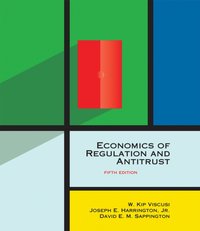 Economics of Regulation and Antitrust, fifth edition [DRM] - W. Kip Viscusi - ebook