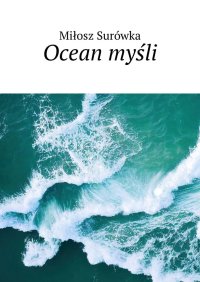 Ocean myśli - Miłosz Surówka - ebook
