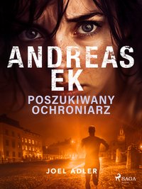 Poszukiwany ochroniarz - Andreas Ek - ebook
