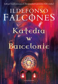 Katedra w Barcelonie - Ildefonso Falcones - ebook