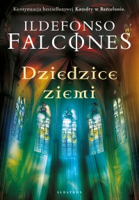 Dziedzice ziemi - Ildefonso Falcones - ebook