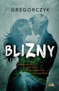 Blizny - Klaudia Gregorczyk - ebook