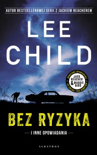 Bez ryzyka - Lee Child - ebook