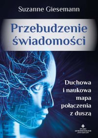 Przebudzenie świadomości - Suzanne Giesemann - ebook
