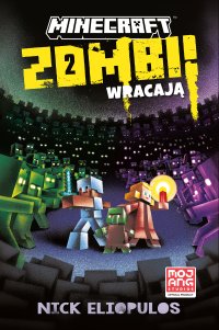Minecraft. Zombi wracają! - Nick Eliopulos - ebook