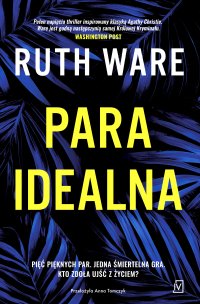 Para idealna - Ruth Ware - ebook