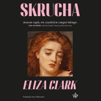 Skrucha - Eliza Clark - audiobook