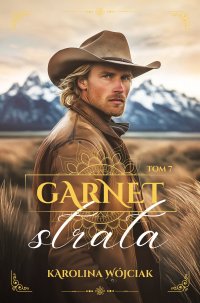 Garnet. Tom 7. Strata - Karolina Wójciak - ebook