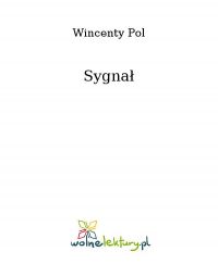 Sygnał - Wincenty Pol - ebook