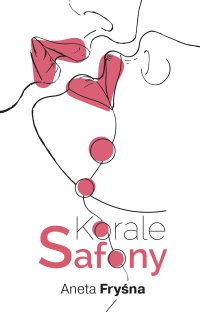 Korale Safony - Aneta Fryśna - ebook