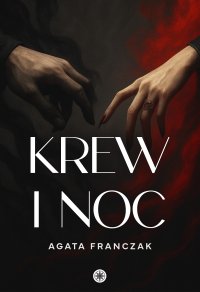 Krew i noc - Agata Franczak - ebook