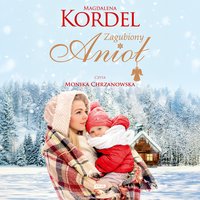 Zagubiony Anioł - Magdalena Kordel - audiobook