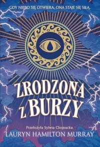Zrodzona z burzy - Lauryn Hamilton Murray - ebook