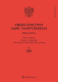 Orzecznictwo Sądu Najwyższego. Izba Karna. Numer 5/2025 - Opracowanie zbiorowe - ebook