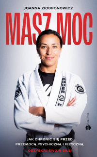 Masz moc - Joanna Ziobronowicz - ebook