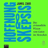 Hoffnung und Skepsis - Jamil Zaki - audiobook