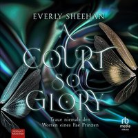 A Court so Glory - Everly Sheehan - audiobook