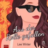 Aus der Rolle gefallen - Lee Winter - audiobook