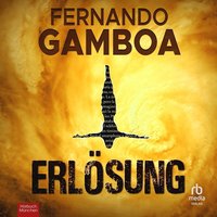 ERLÖSUNG - Fernando Gamboa - audiobook