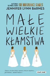 Małe wielkie kłamstwa - Jennifer Lynn Barnes - ebook