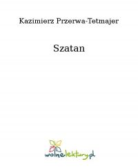 Szatan - Kazimierz Przerwa-Tetmajer - ebook