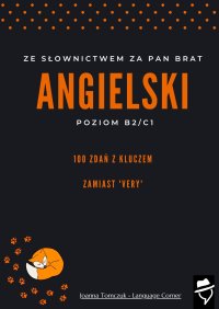 Ze słownictwem za pan brat. Zamiast 'very'. Część 1 - Joanna Tomczuk - ebook