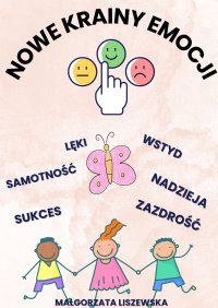 Krainy emocji część 2 - Małgorzata Liszewska - ebook