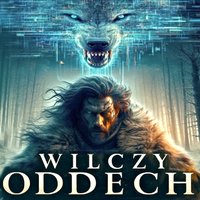 Wilczy Oddech - Tomasz Głuc - audiobook