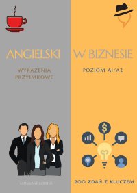 Angielski w biznesie. Wyrażenia przyimkowe - Joanna Tomczuk - ebook