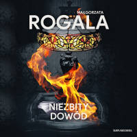 Niezbity dowód - Małgorzata Rogala - audiobook