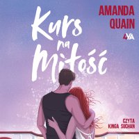 Kurs na miłość - Amanda Quain - audiobook