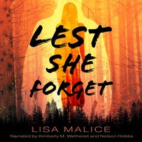 Lest She Forget - Lisa Malice - audiobook