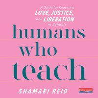 Humans Who Teach - Shamari Reid - audiobook