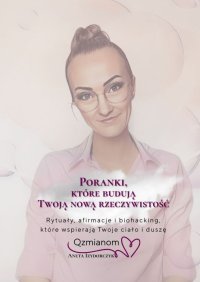 Poranki, które budują Twoją nową rzeczywistość - Aneta Izydorczyk - ebook