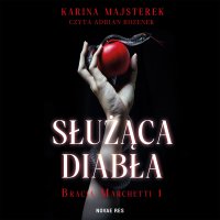 Służąca diabła - Karina Majsterek - audiobook