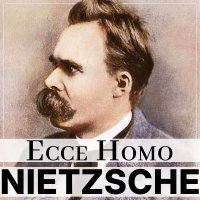Ecce Homo - Fryderyk Nietzsche - audiobook