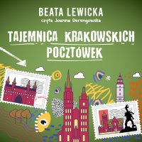 Tajemnica krakowskich pocztówek - Beata Lewicka - audiobook