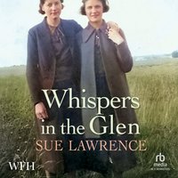 Whispers in the Glen - Sue Lawrence - audiobook