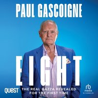 Paul Gascoigne: Eight - Paul Gascoigne - audiobook
