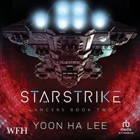 Starstrike - Yoon Ha Lee - audiobook