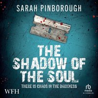 The Shadow of the Soul - Sarah Pinborough - audiobook
