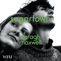 Sugartown - Caragh Maxwell - audiobook