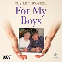 For My Boys - Claire Throssell - audiobook