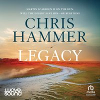 Legacy - Chris Hammer - audiobook