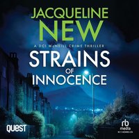 Strains of Innocence - Jacqueline New - audiobook