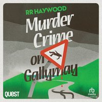 Murder Crime On Gallymay - R.R. Haywood - audiobook