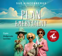 Plan emerytalny - Sue Hincenbergs - audiobook