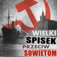 Wielki spisek przeciw sowietom - Władysław Osiek - audiobook